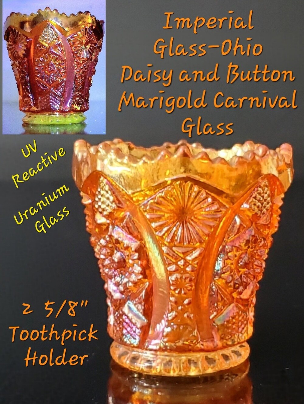 Imperial Glass Marigold Daisy and Button Carnival Glass Uranium Toothpick Holder